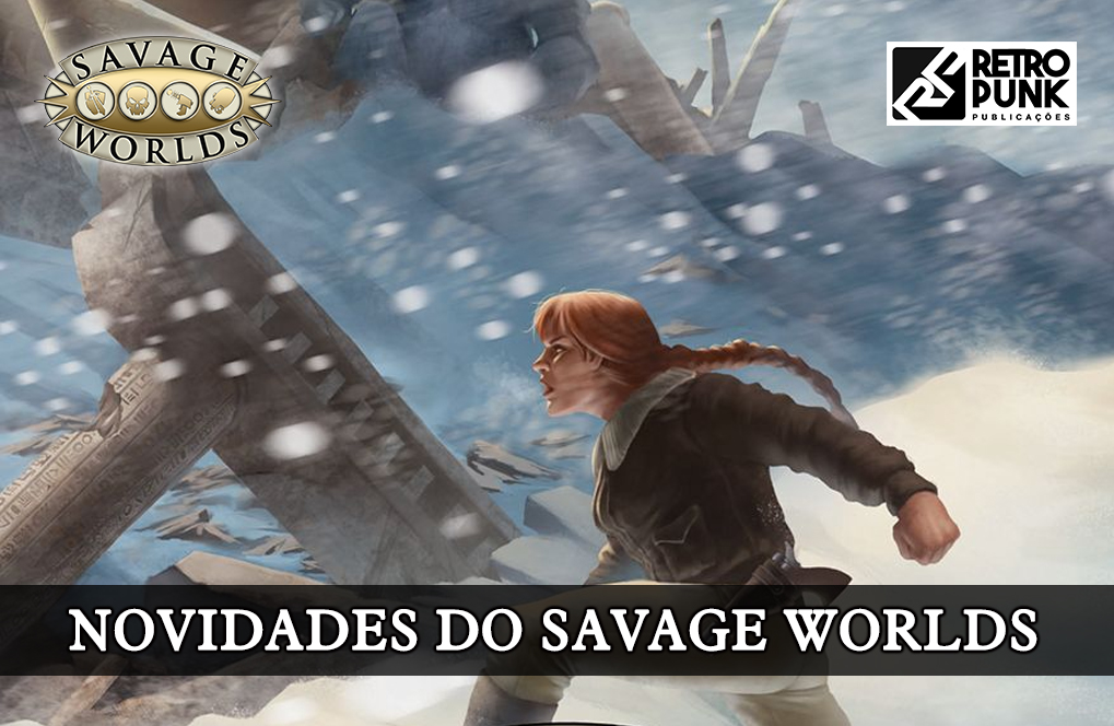 Pathfinder para Savage Worlds em português: tudo sobre a adaptação